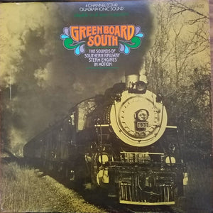 No Artist - Greenboard South - The Sounds Of Southern Railway Steam Engines In Motion