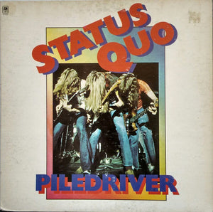 Status Quo - Piledriver