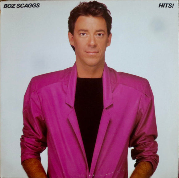 Boz Scaggs - Hits!
