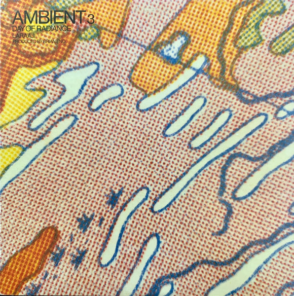 Brian Eno / Laraaji - Ambient 3 (Day Of Radiance)