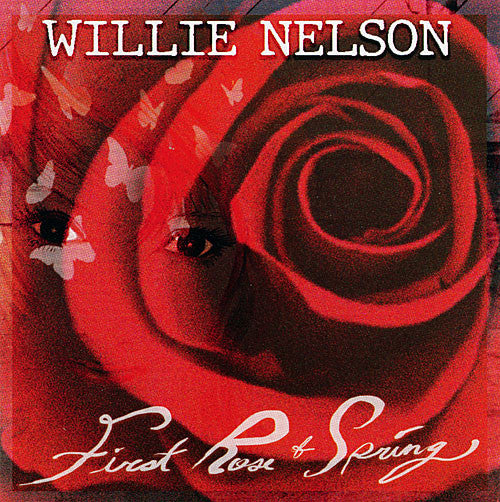 Willie Nelson - First Rose Of Spring