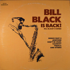 Bill Black's Combo - Bill Black Is Back!