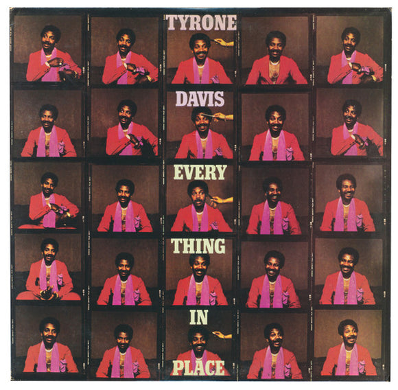 Tyrone Davis - Everything In Place