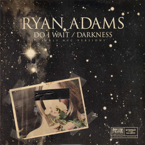 Ryan Adams - Do I Wait / Darkness (Early NYC Versions)