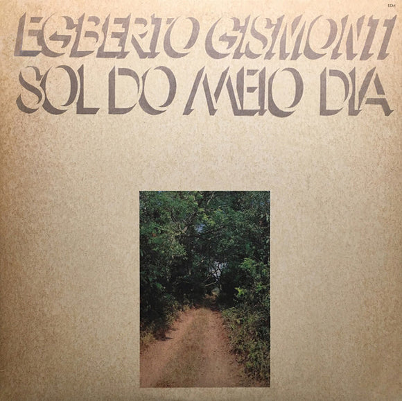 Egberto Gismonti - Sol Do Meio Dia