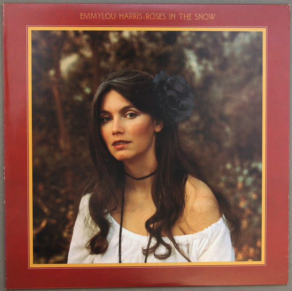 Emmylou Harris - Roses In The Snow