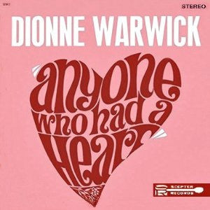 Dionne Warwick - Anyone Who Had A Heart