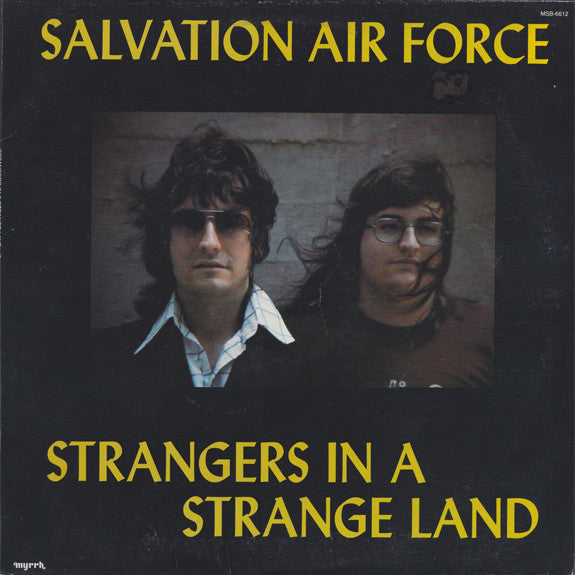 Salvation Air Force - Strangers In A Strange Land
