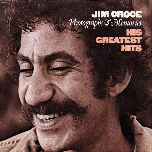 Jim Croce - Photographs & Memories: His Greatest Hits