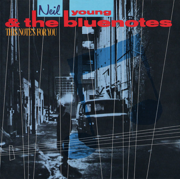 Neil Young & The Bluenotes - This Note's For You