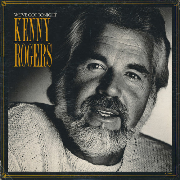 Kenny Rogers - We've Got Tonight