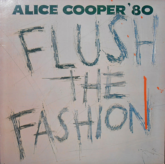 Alice Cooper - Flush The Fashion