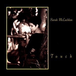 Sarah McLachlan - Touch