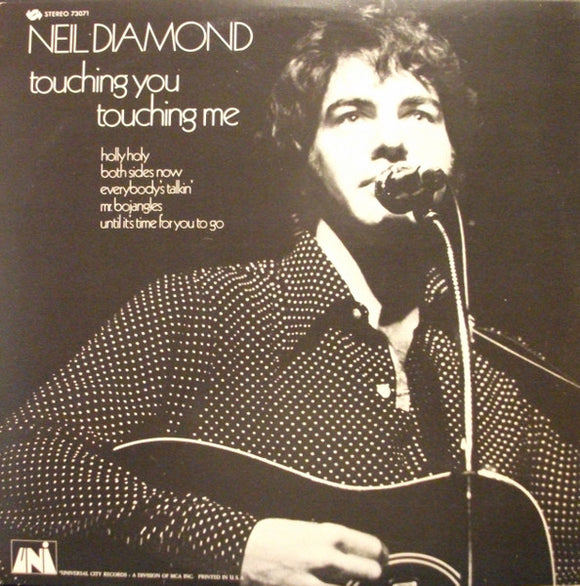 Neil Diamond - Touching You, Touching Me