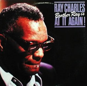 Ray Charles - Brother Ray Is At It Again!
