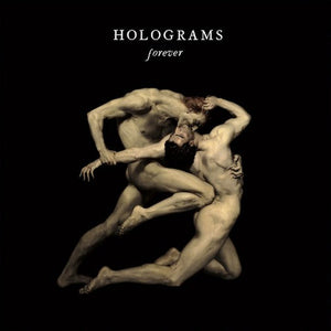 Holograms - Forever