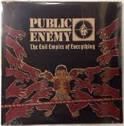Public Enemy -  The Evil Empire Of Everything