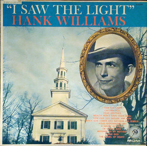 Hank Williams - I Saw The Light