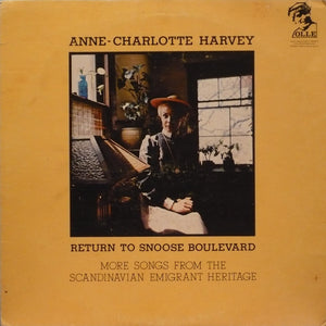 Anne-Charlotte Harvey - Return To Snoose Boulevard: More Songs From The Scandinavian Emigrant Heritage