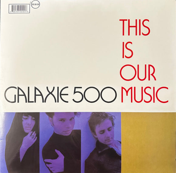 Galaxie 500 - This Is Our Music