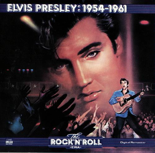 Elvis Presley - The Rock 'N' Roll Era - Elvis Presley: 1954-1961