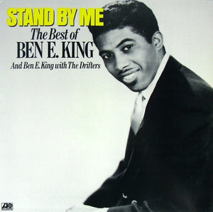 Ben E. King / The Drifters - Stand By Me