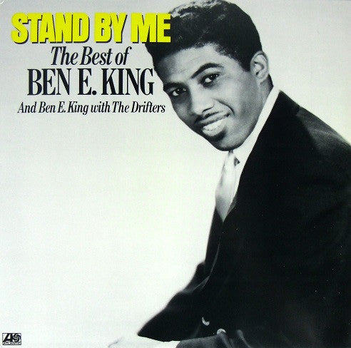 Ben E. King / The Drifters - Stand By Me