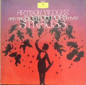 Arthur Fiedler - Play Strauss