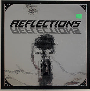 Unknown Artist - Reflections: Voices Which Reflect The Great Credit Union Story