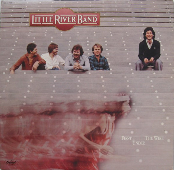 Little River Band - First Under The Wire