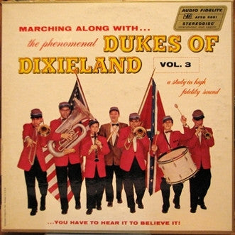 The Dukes Of Dixieland - Marching Along With...The Phenomenal Dukes Of Dixieland, Volume 3