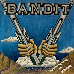 Bandit - Partners In Crime