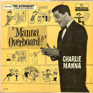 Charlie Manna - "Manna Overboard!!"