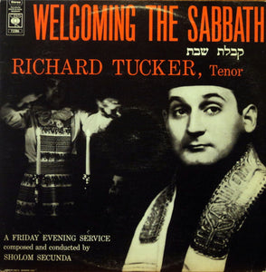 Richard Tucker - Welcoming The Sabbath (A Friday Evening Service)