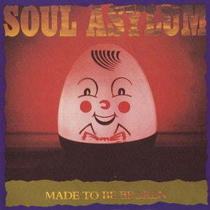 Soul Asylum - Made To Be Broken