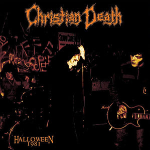 Christian Death - Halloween - Live October 31, 1981