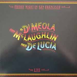 Al Di Meola - Friday Night In San Francisco