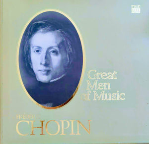 Frédéric Chopin - Great Men Of Music