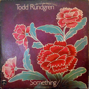 Todd Rundgren - Something / Anything?