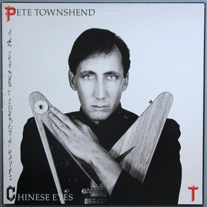Pete Townshend - All The Best Cowboys Have Chinese Eyes