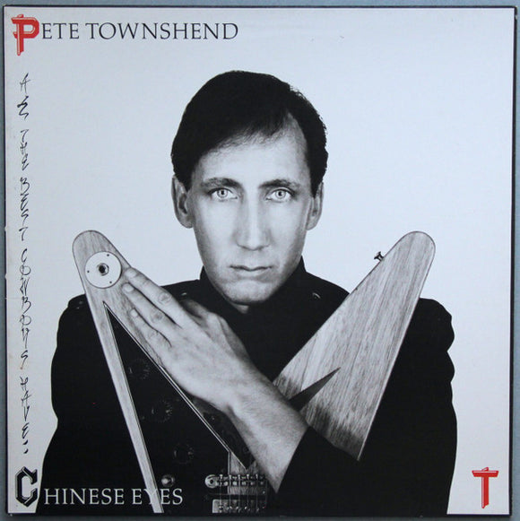 Pete Townshend - All The Best Cowboys Have Chinese Eyes