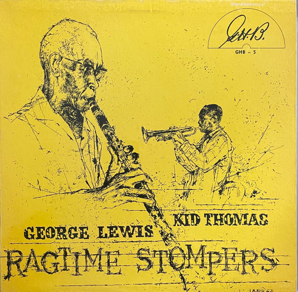 Kid Thomas - George Lewis Ragtime Stompers - Kid Thomas - George Lewis Ragtime Stompers