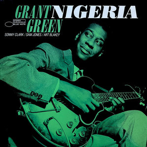 Grant Green - Nigeria (Tone Poet)
