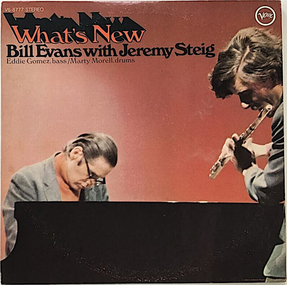 Bill Evans / Jeremy Steig - What's New