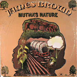 James Brown - Mutha's Nature