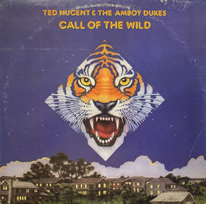 Ted Nugent & The Amboy Dukes - Call Of The Wild