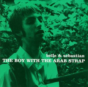 Belle & Sebastian - The Boy With The Arab Strap