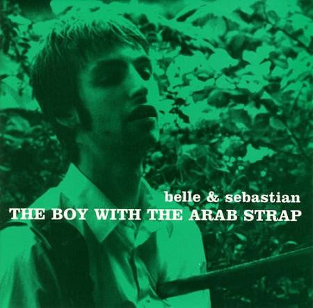 Belle & Sebastian - The Boy With The Arab Strap
