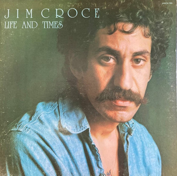 Jim Croce - Life And Times