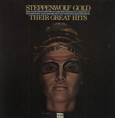 Steppenwolf - Gold (Their Great Hits)